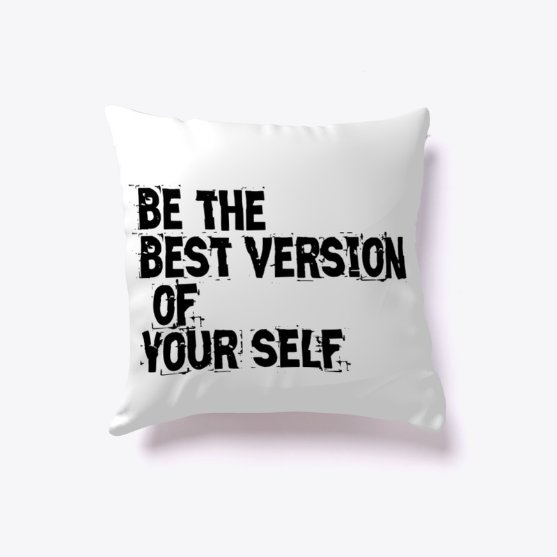 Be the best version of your self