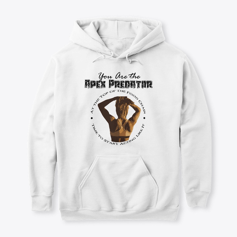 You Are The Apex Predator