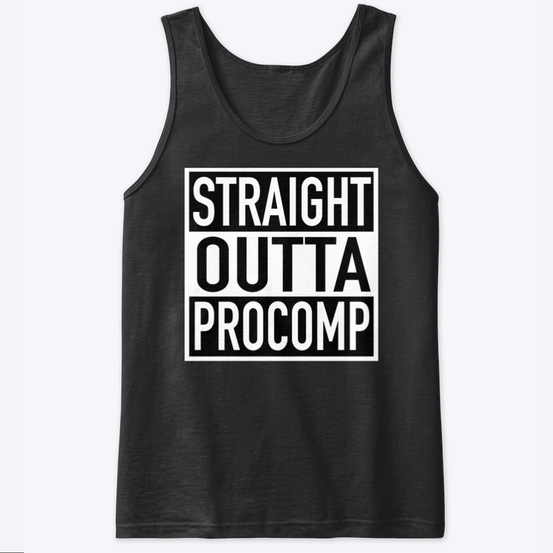 Straight Outta ProComp