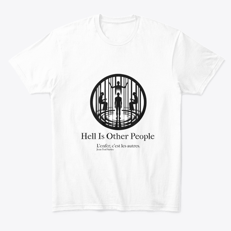 Hell Is Other People