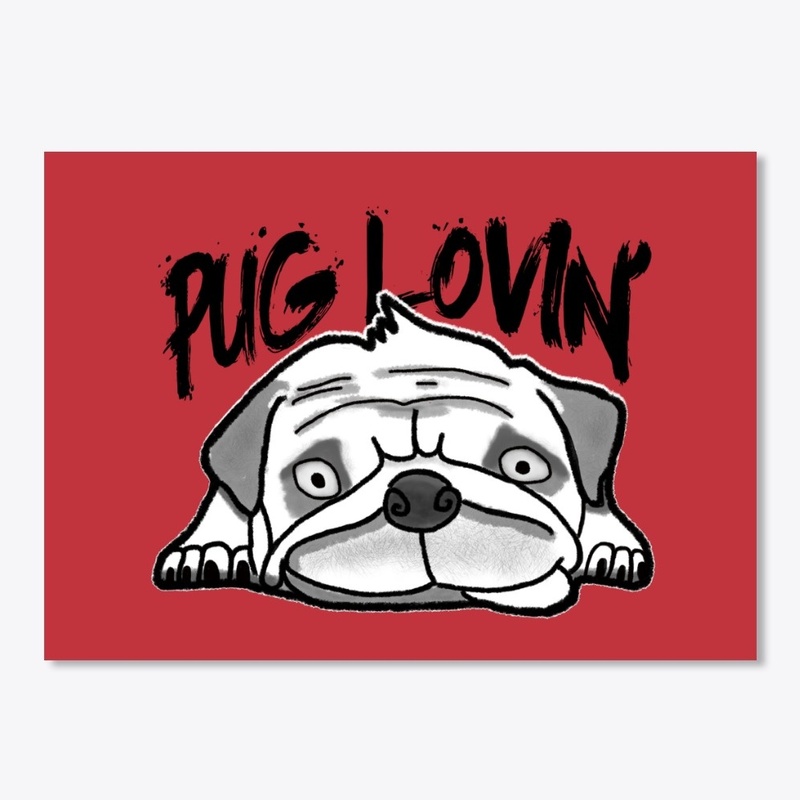 Pug Lovin'