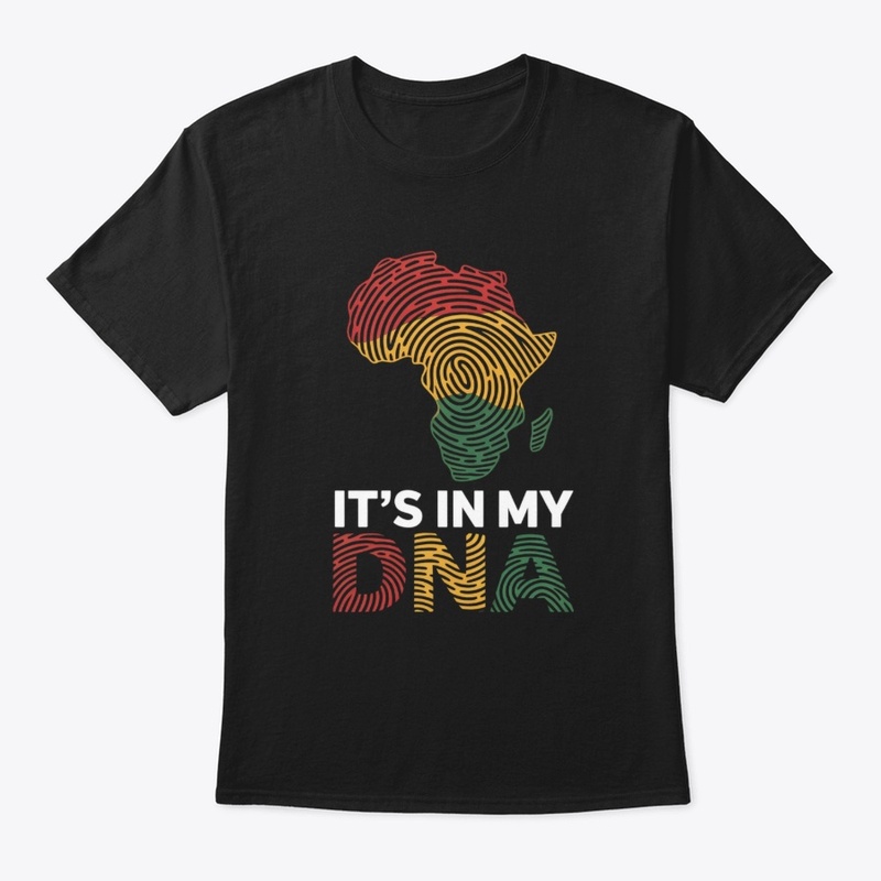 It's In My DNA African Heritage Pride