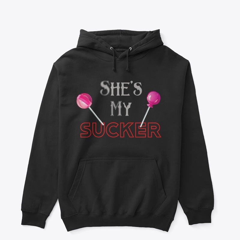 She's My Sucker