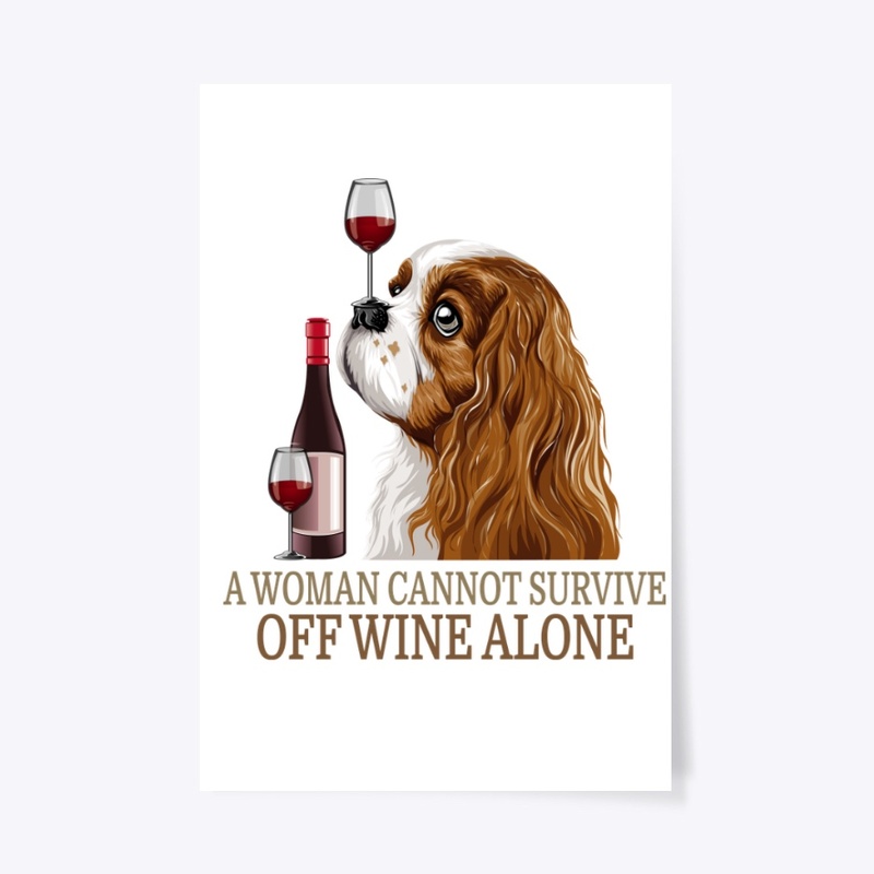 Can not survive off wine alone