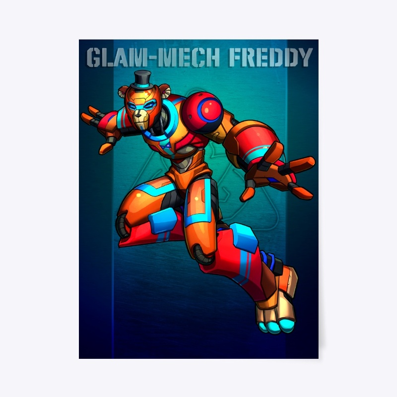 Glam-Mech Freddy POSTER