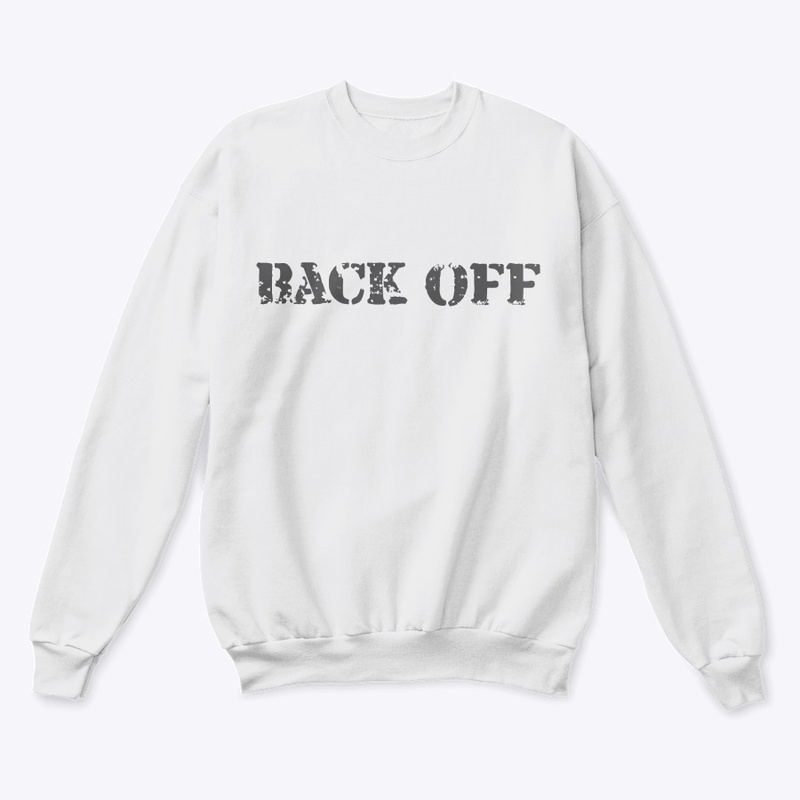 Back off