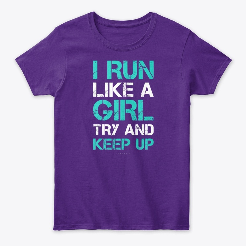 I Run Like A Girl Running T-Shirt