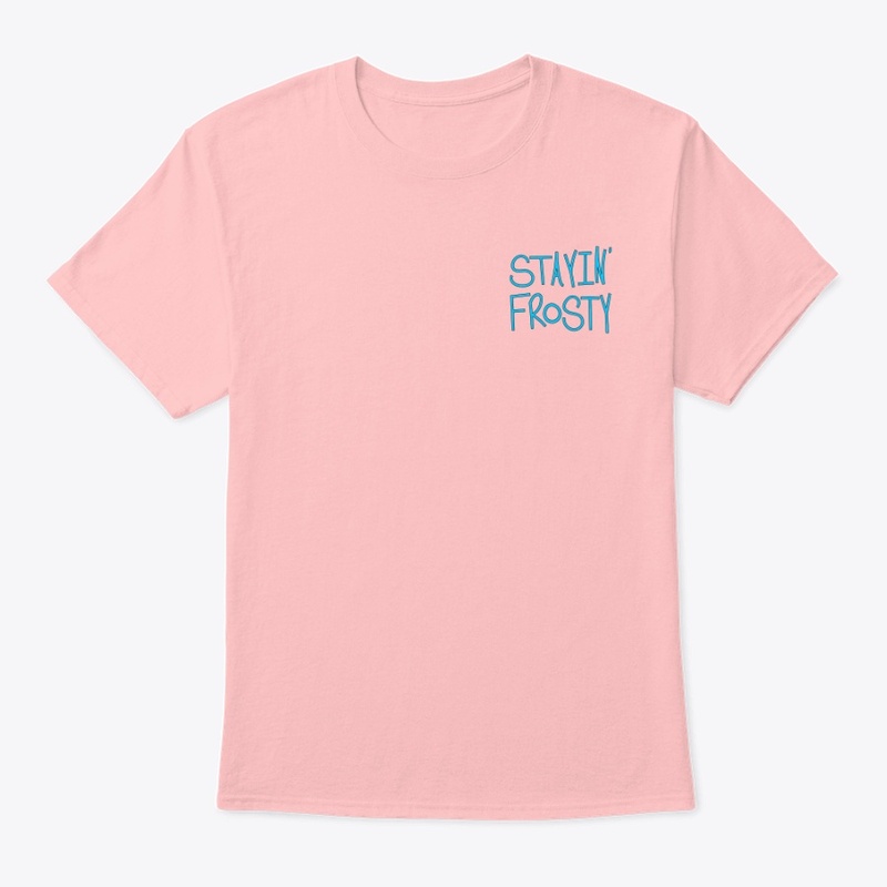 Stayin' Frosty