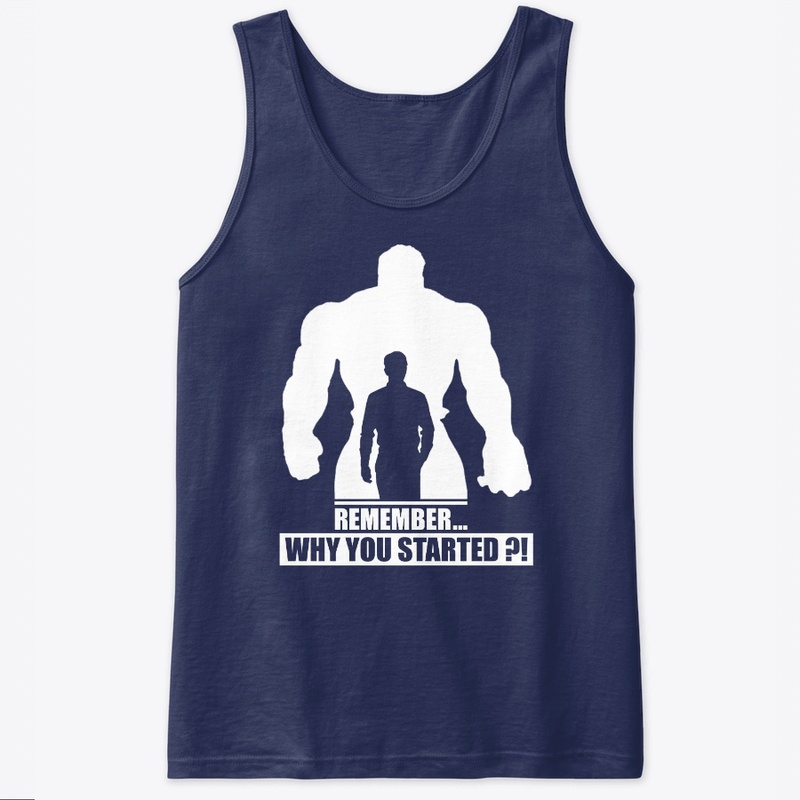 Remember, Why you started ?! T-Shirt