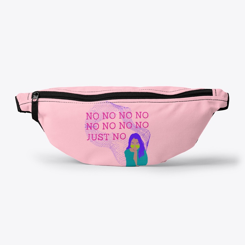 No, No, No, No, Just No
