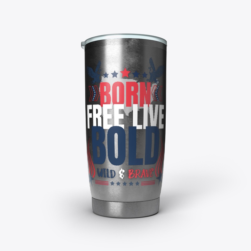 Born Free Live Bold – USA Pride