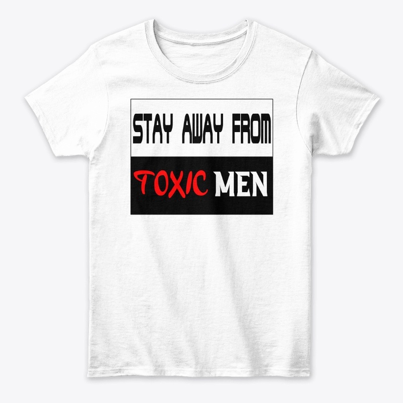 TOXIC MEN (WOMEN MERCH)