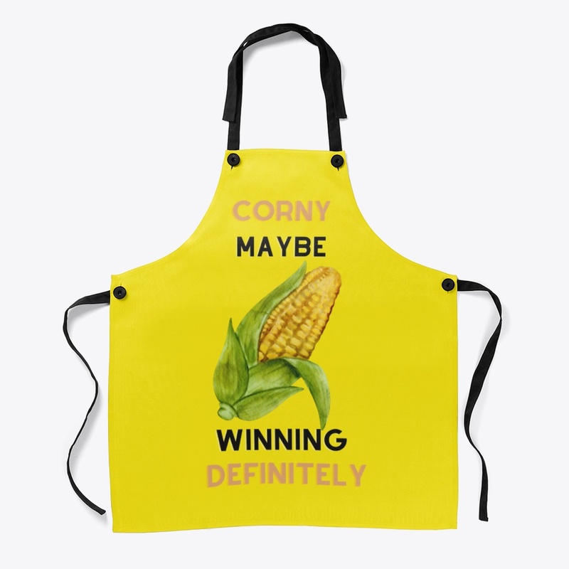 Corny Maybe Winning Definitely