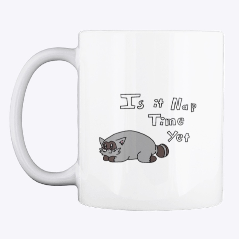 Is It Nap Time Yet Raccoon