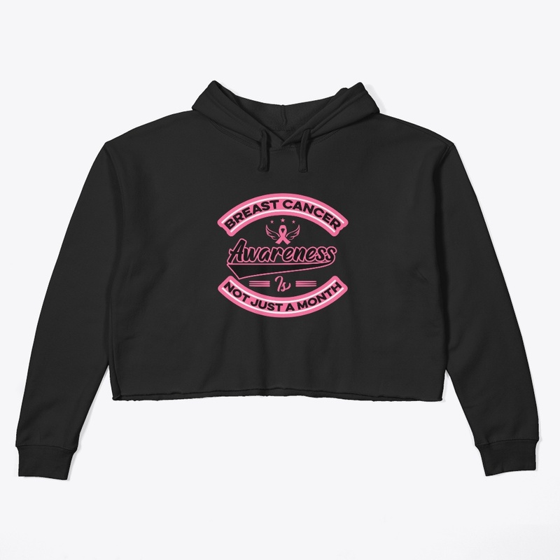 Breast Cancer Awareness Is Not Just -Tee