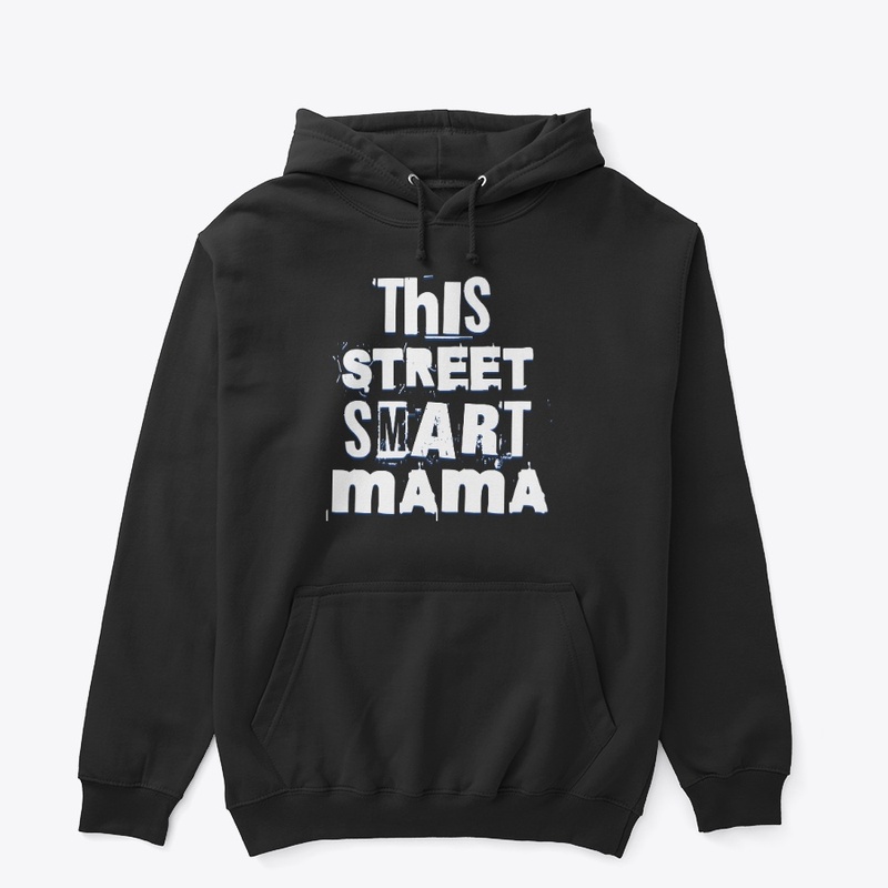 This Street Smart Mama