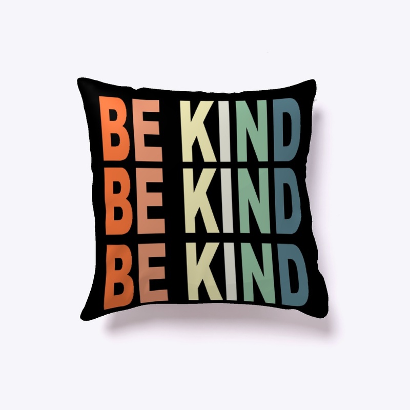 Be Kind