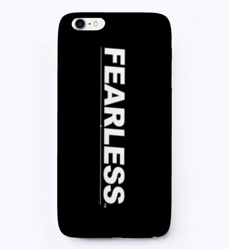FEARLESS i Phone Case