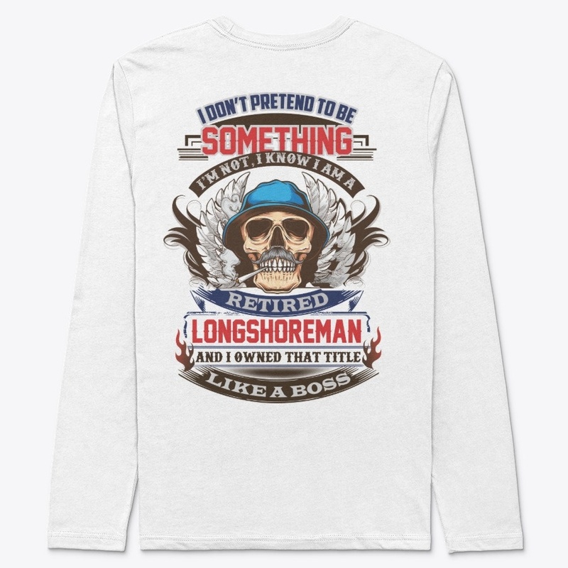 Non Pretending Retired Longshoreman