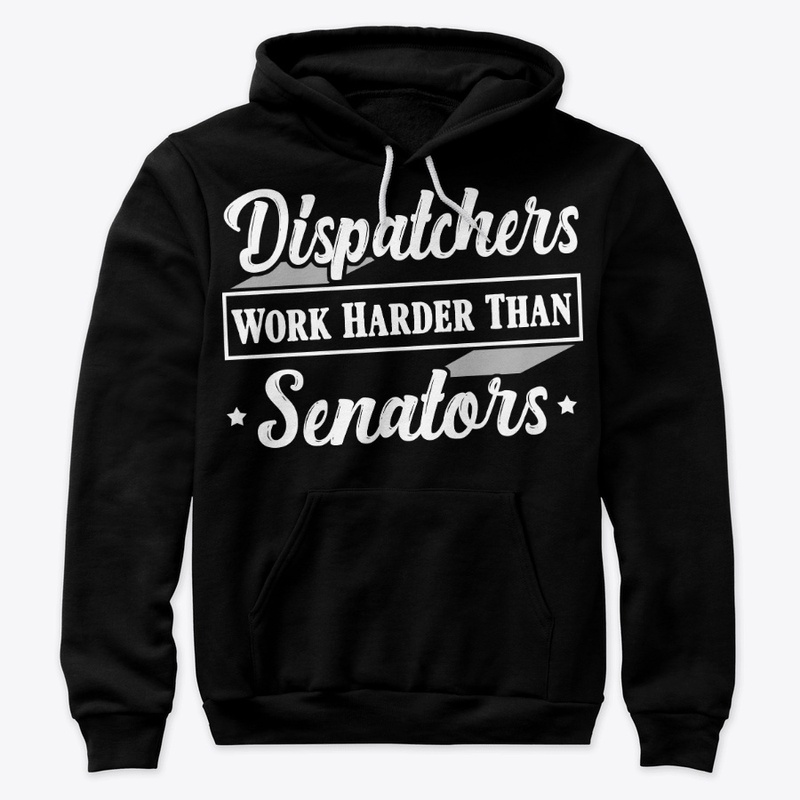 Funny Dispatcher Gift Work Harder