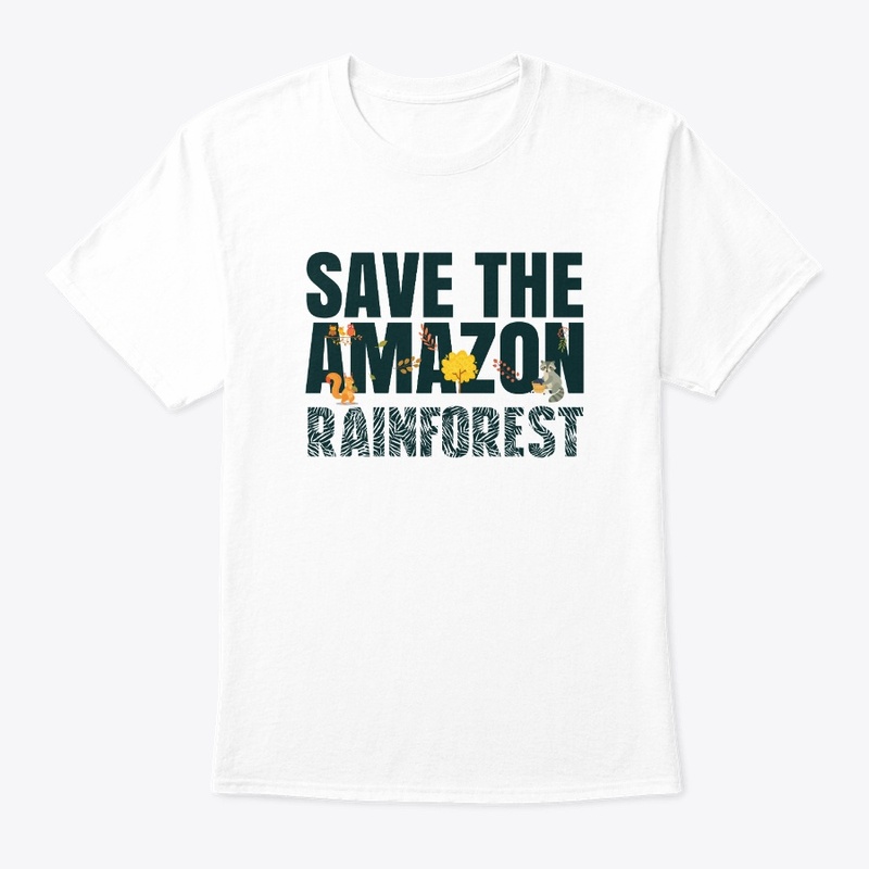 Save The Amazon Rainforest