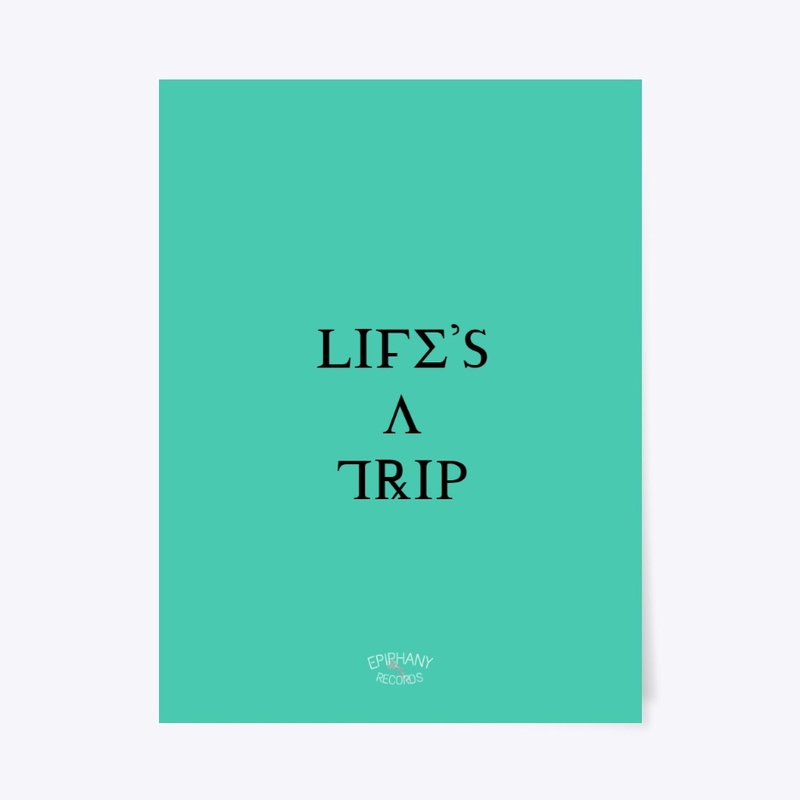 Life's A Trip Line