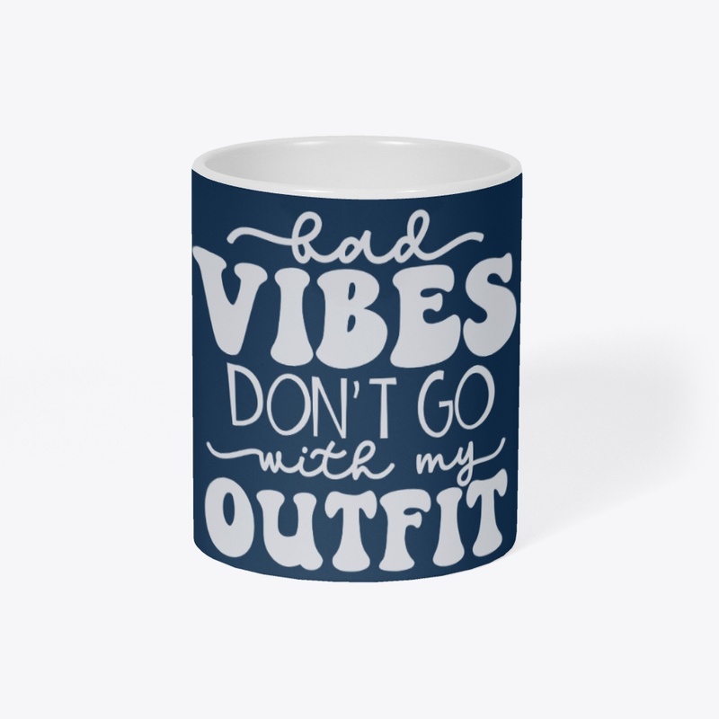 Bad Vibes Don't Go 