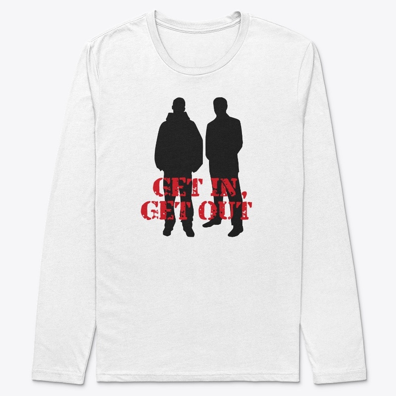 Get In, Get Out Classic Hoodie and more