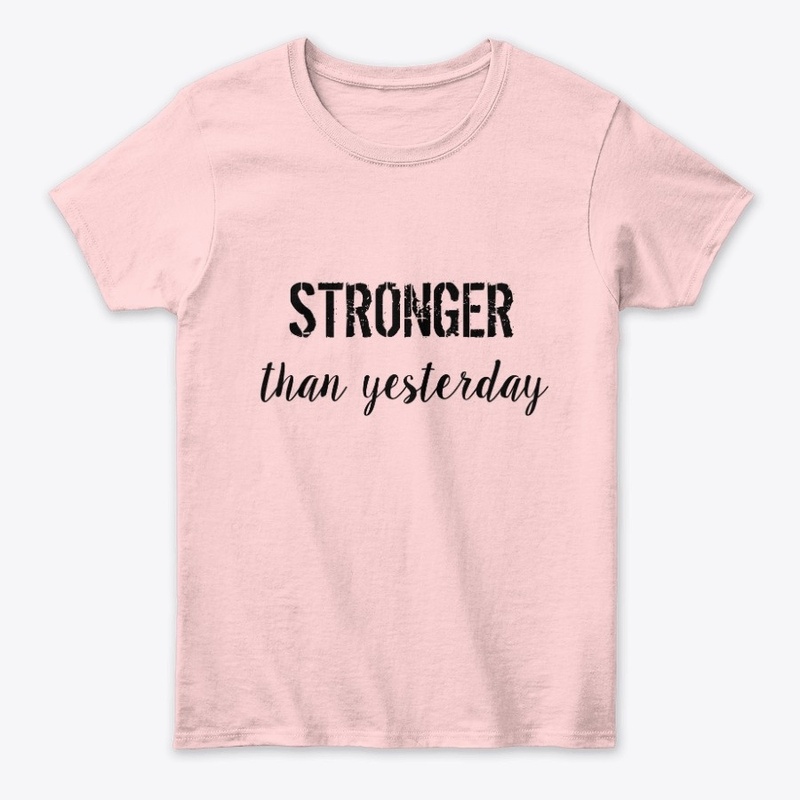 Stronger Than Yesterday