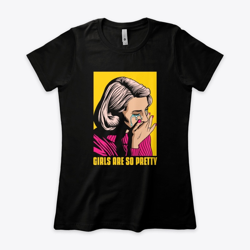 Girls Are So Pretty
