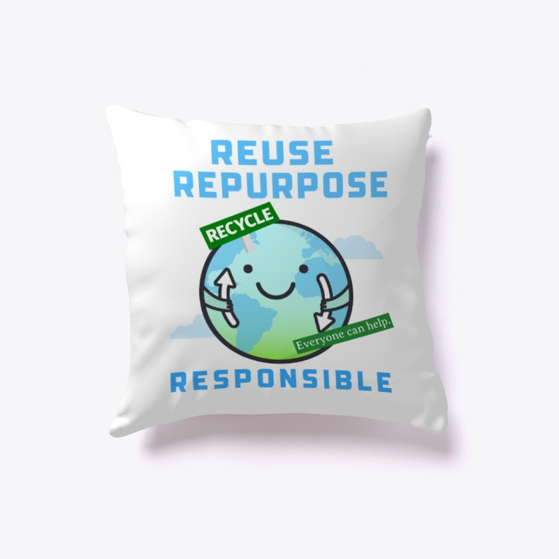 Reuse repurpose recycle responsible