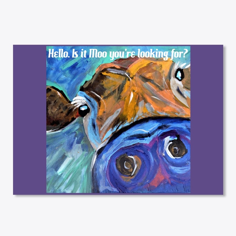 Hello. Is it Moo you're looking for?