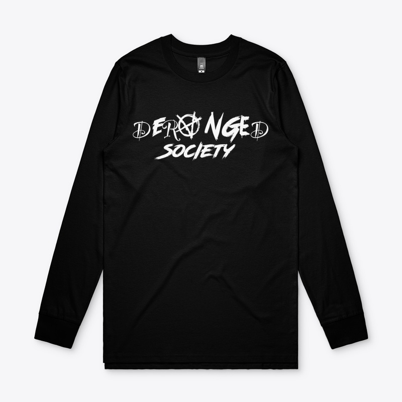 Deranged Society