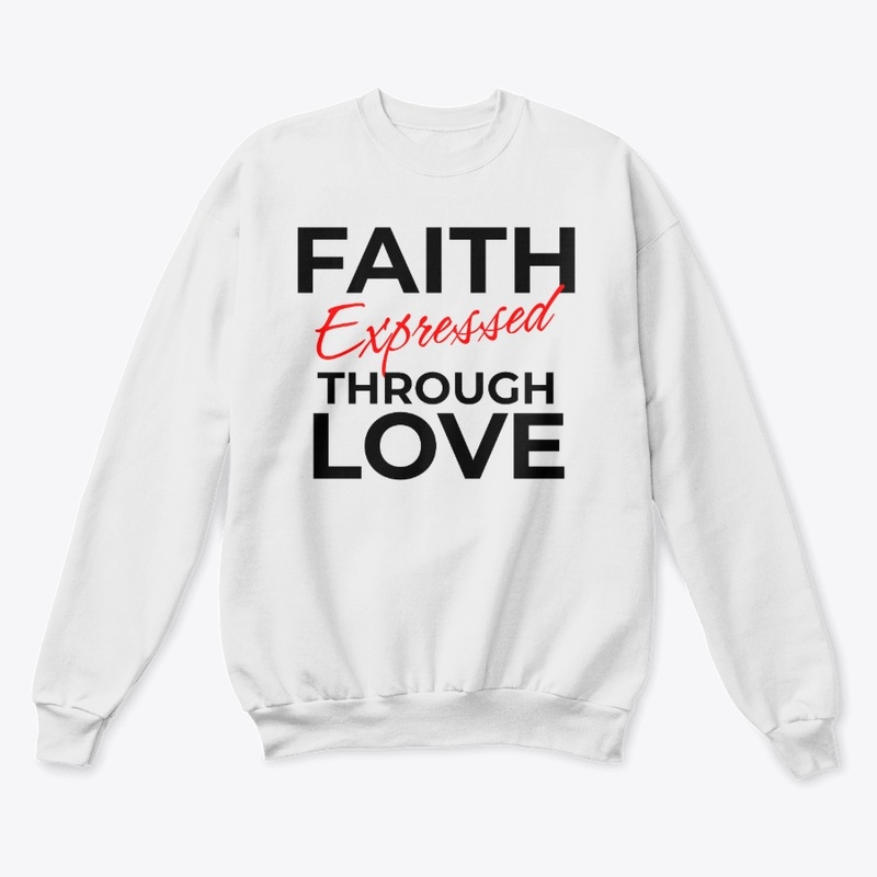 Faith Expressed Through Love