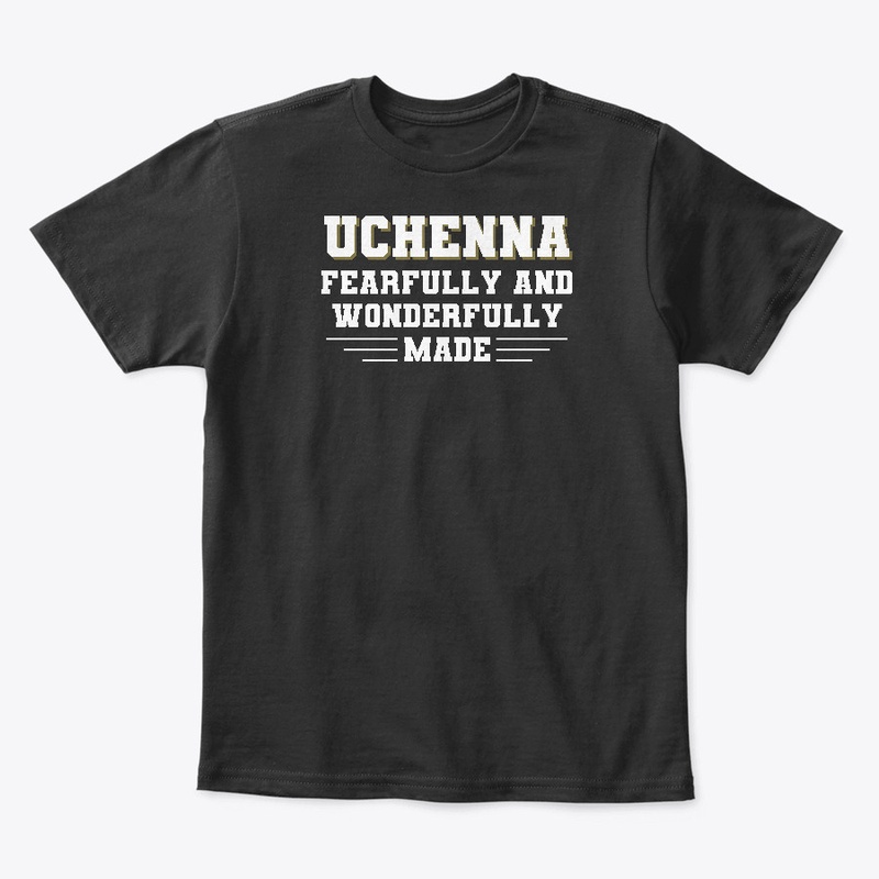 Uchenna Fearfully and Wonderfully Made