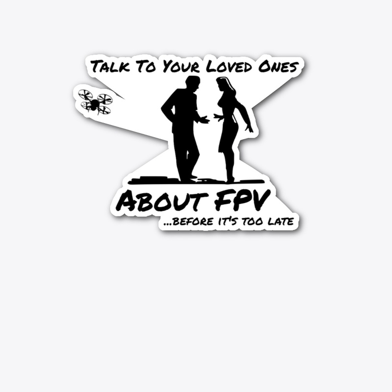Let's Talk FPV