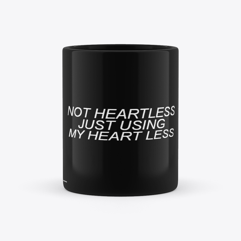 Not heartless