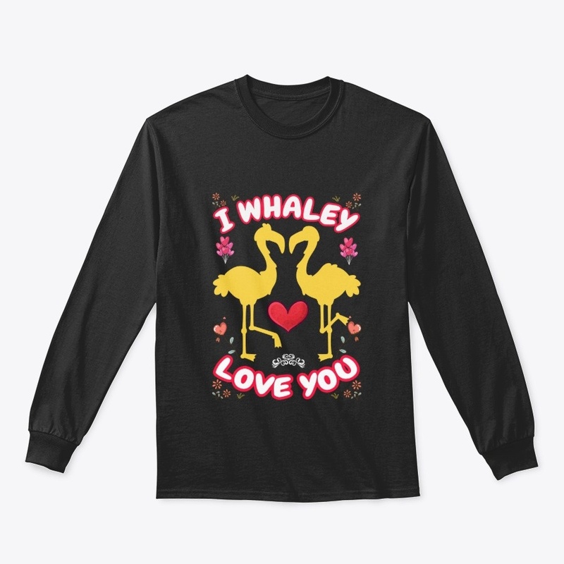 i whaley love you t-shirt design