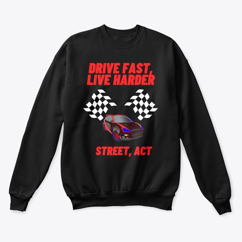 Drive Fast, Live Harder