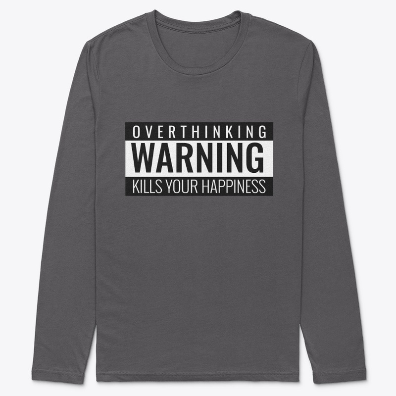 Overthinking Kills Your Happiness