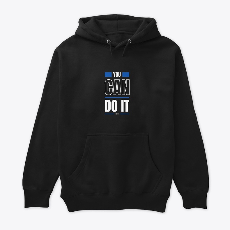 you can do it