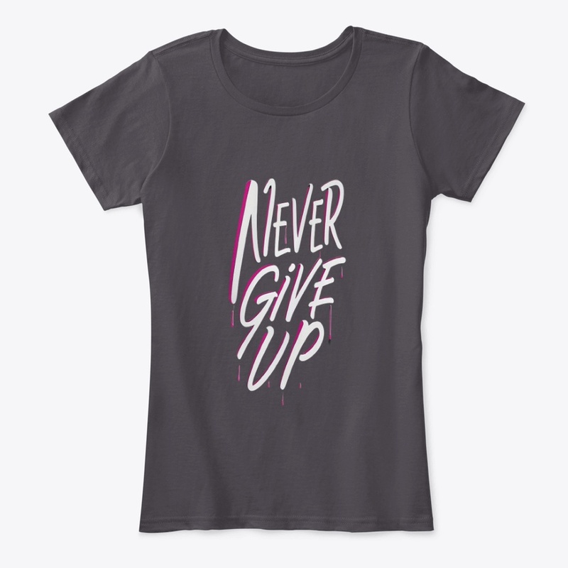 Never Give Up