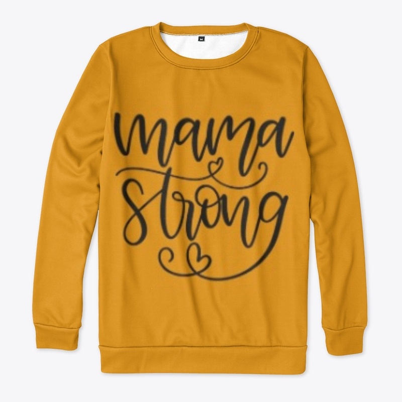 MAMA STRONG, T-Shirt, Tank Top, Hoddie