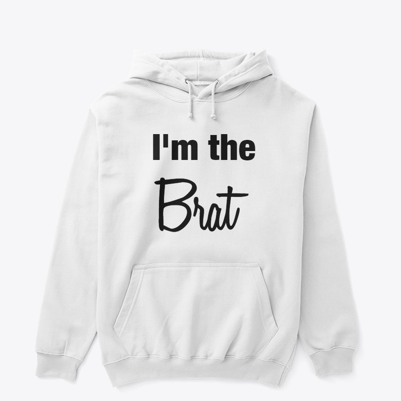 I'm the Brat