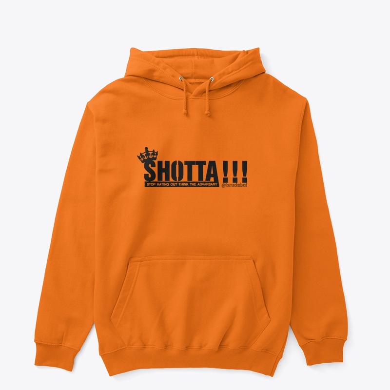 SHOTTA !!! HOODIE