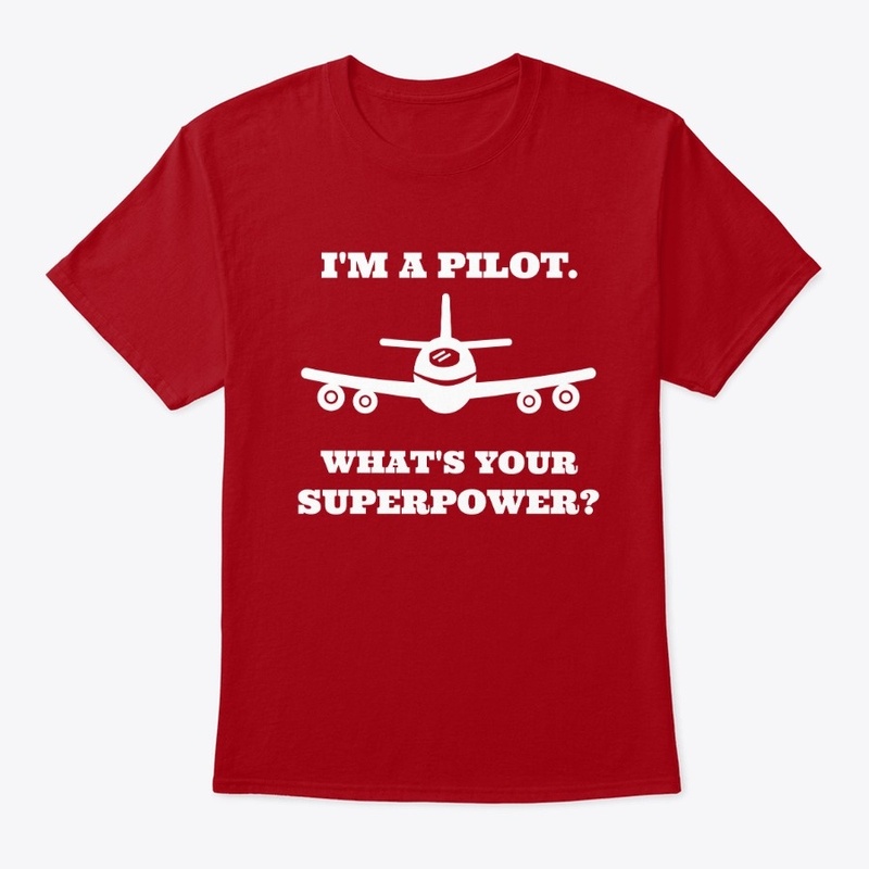 I'm a pilot, whats your superpower