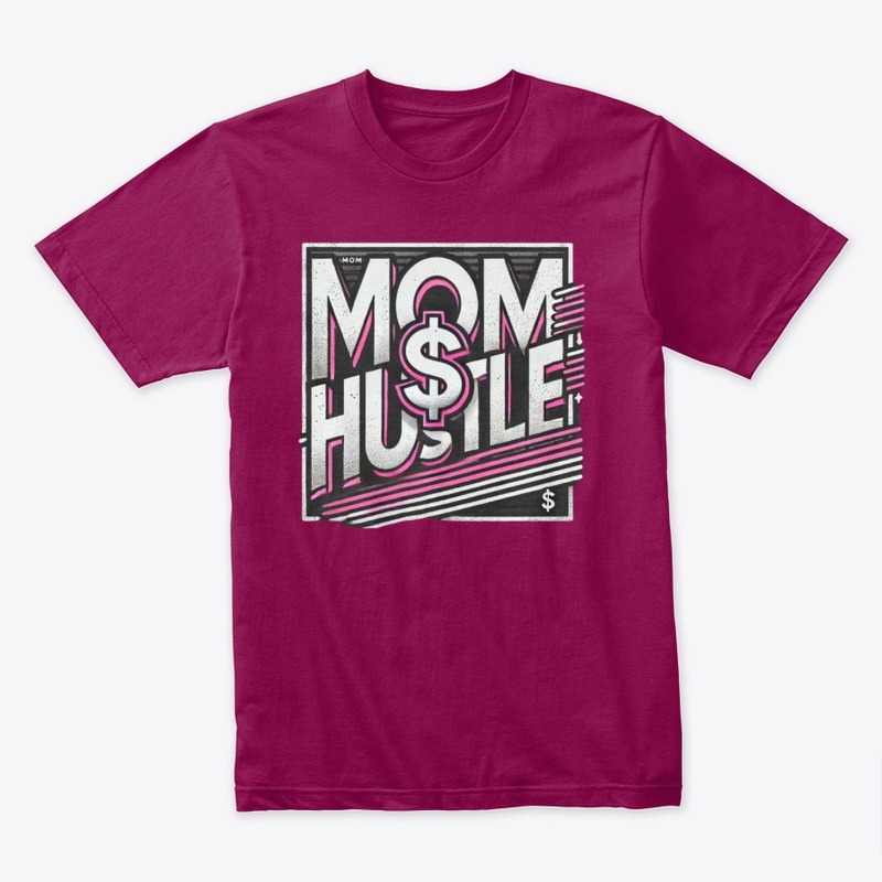 Mom Hustle – Money Moves Edition ($)