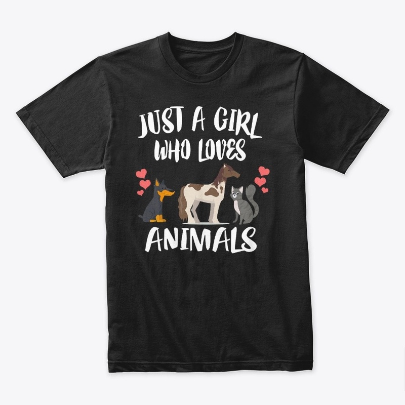 Just A Girl Who Loves Animals Dog Cat