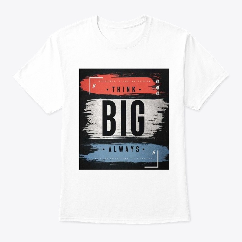 think big always