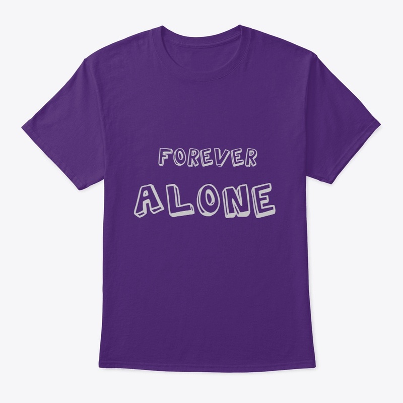 FOREVER ALONE Unisex Hoodie